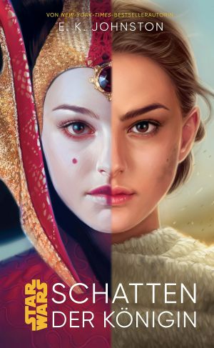 [Star Wars 01] • [Padmé Trilogy 01] • Schatten der Königin